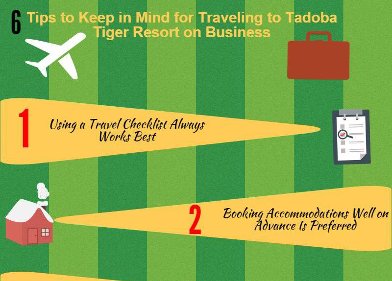 6 Tips to Keep in Mind for Traveling to Tadoba Tiger Resort on Business [Infographic]